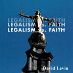 Legalism vs. faith cover image cdn