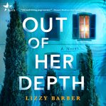 Out of her depth : a novel cover image cdn