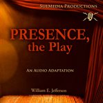 Presence, the play cover image cdn