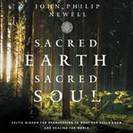 Sacred earth, sacred soul cover image cdn