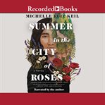 Summer in the city of roses cover image cdn
