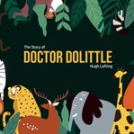 The story of Doctor Dolittle cover image cdn