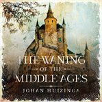 The waning of the middle ages cover image cdn