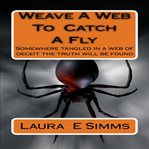 Weave a web to catch a fly cover image cdn