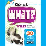 Kids ask : What? cover image cdn