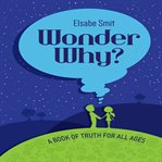 Wonder why? inspirational daily quotes for all ages cover image cdn
