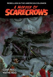 A murder of scarecrows : a tale of rebellion. Issue 1-3 cover image cdn