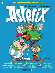 Asterix : collecting Asterix in Switzerland, The mansions of the gods, Asterix and the laurel wreath. Volume 6 cover image cdn