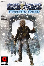 Deadworld : Frozen Over. Issue 2 cover image cdn