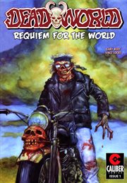 Deadworld : Requiem for the World. Issue 1 cover image cdn