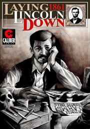 Laying Down Lincoln, Issue 1 cover image cdn