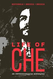 Life of che: an impressionistic biography cover image cdn