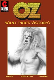 OZ : Volume 3 - What Price Victory?. Volume 3, issue 11-15 cover image cdn