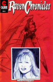 Raven Chronicles #4 : Heartstopper. Issue 4 cover image cdn