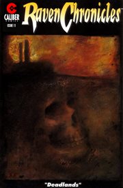 Raven Chronicles #11 : Deadlands. Issue 11 cover image cdn