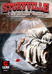 Storyville : the Prostitute Murders #2. Issue 2 cover image cdn