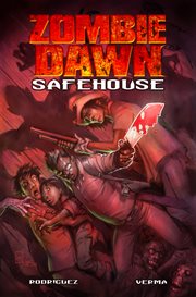 Zombie Dawn : Safe House cover image cdn
