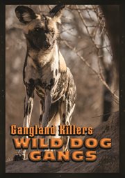 Gangland killers: wild dog gangs cover image cdn