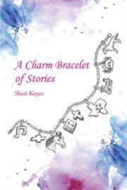 A charm bracelet of stories cover image cdn