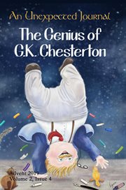 An unexpected journal: the genius of g.k. chesterton, advent 2019, volume 2, issue 4 cover image cdn