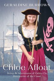 Buccanette of the coast chloe afloat: being the adventures of calico clo cover image cdn