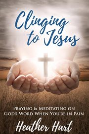 Clinging to jesus cover image cdn