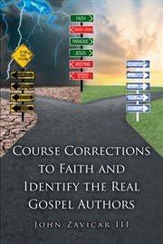 Course corrections to faith and identify the real gospel authors cover image cdn