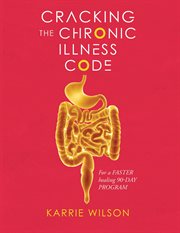 Cracking the chronic illness code cover image cdn