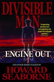 Divisible man - engine out & other short flights cover image cdn