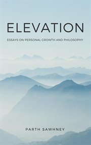 Elevation : essays on personal growth and philosophy cover image cdn