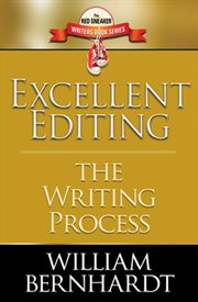 Excellent editing : the writing process cover image cdn