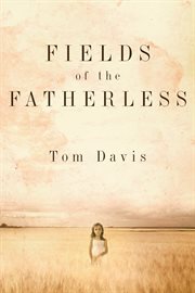 Fields of the Fatherless : Discover the Joy of Compassionate Living cover image cdn