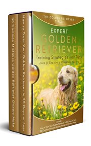 Golden retriever: expert golden retriever training strategies and tips, even if you are a complete n cover image cdn