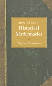 How to read historical mathematics cover image cdn