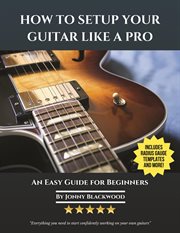How to setup your guitar like a pro cover image cdn