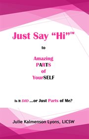 Just say "hi" to amazing parts of yourself cover image cdn