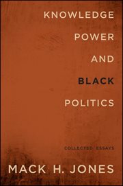 Knowledge, power, and black politics cover image cdn