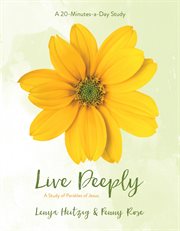 Live deeply : a study in the parables of Jesus cover image cdn