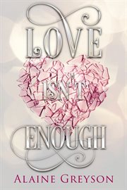 Love isn't enough cover image cdn