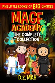Mage academy: the complete collection: a little book of big choices cover image cdn
