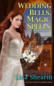 Wedding bells, magic spells : a Raine Benares novel cover image cdn