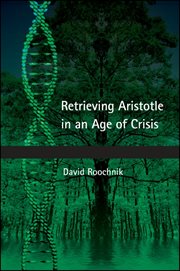 Retrieving Aristotle in an age of crisis cover image cdn