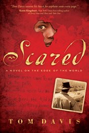 Scared : a novel on the edge of the world cover image cdn