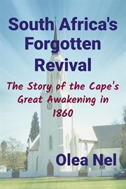 South africa's forgotten revival: the story of the cape's great awakening in 1860 cover image cdn
