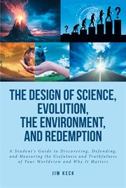 The design of science, evolution, the environment, and redemption cover image cdn