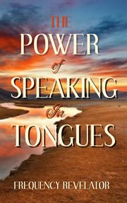 The power of speaking in tongues cover image cdn