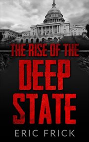 The rise of the deep state cover image cdn