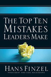 The Top Ten Mistakes Leaders Make cover image cdn