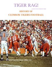 Tiger rag! history of clemson tigers football cover image cdn