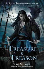 Treasure and treason : a Raine Benares world novel cover image cdn